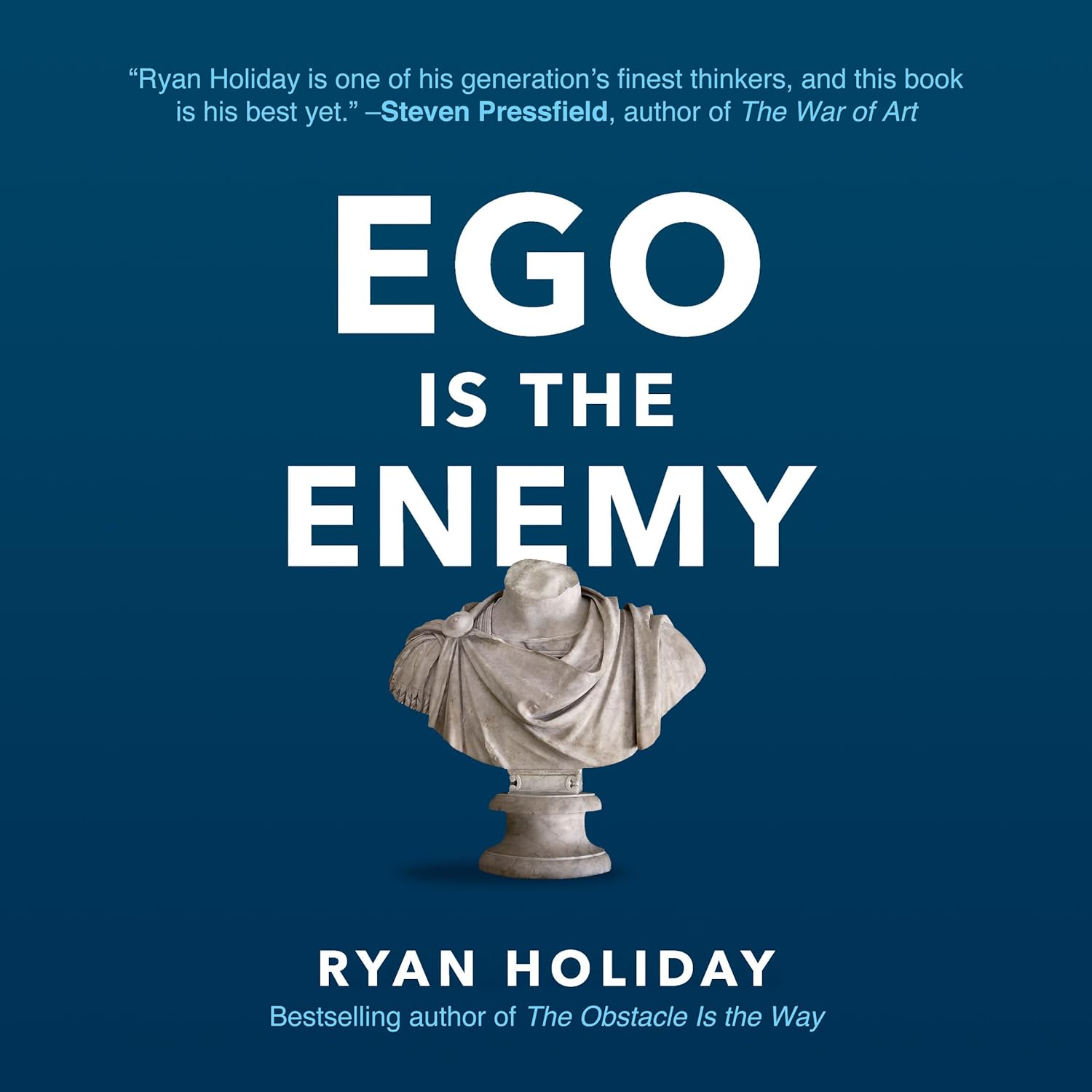 Ego is the enemy